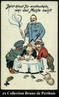 DEUTSCHES REICH 1914 Color-Propaganda-Künstler-Ak.: Jetzt Könnt Jhr Ausknobeln, Wer Das Meiste Zahlt = Zar, Poincaré, Ge - Otros & Sin Clasificación