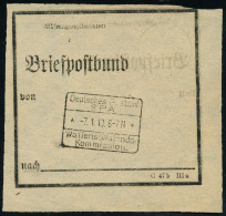 DEUTSCHES REICH 1919 (7.1.) SSt.: Deutsches Postamt/SPA/Waffenstillstands-/Kommission Auf Seltenem Vorbindezettel "Brief - 1. Weltkrieg