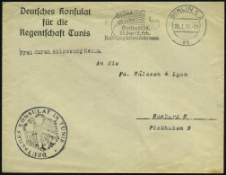 BERLIN C2/ Dt/ Grüne/ Woche.. 1936 (25.1.) MWSt + 1K-HdN: DEUTSCHES KONSULAT TUNIS = Noch Alter Weimarer Adler! + 1L: Fd - Andere & Zonder Classificatie