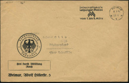 WEIMAR/ *1*/ Internat./ Leipziger Messe.. 1936 (8.2.) MWSt Auf Dienst-Bf.: LANDESSTELLE/ DES REICHSMINISTERIUMS FÜR VOLK - Other & Unclassified