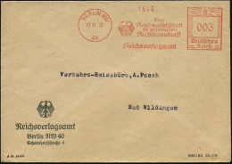 BERLIN NW/ 40/ Das/ Reichsgesetzblatt/ Die Grundlegende/ Rechtsauskunft/ Reichsverlagsamt 1935 (13.11.) AFS Francotyp No - Andere & Zonder Classificatie