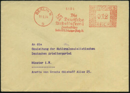 BERLIN W/ 9/ Die/ Deutsche/ Arbeitsfront/ Zentralbüro/ Berlin W9 1934 (11.5.) Seltene AFS Francotyp , Zentralbüro = Leit - Autres & Non Classés