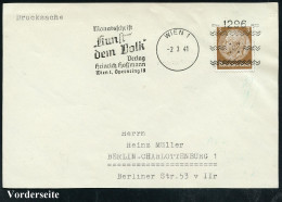 WIEN 1/ =1296=/ Monatsschrift/ "Kunst/ Dem Volk"/ Verlag/ Heinrich Horstmann.. 1941 (2.3.) Seltener Freimarkenstpl. Mit  - Autres & Non Classés