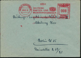 BERLIN-BORSIGWALDE/ DEUTSCHE/ WAFFEN-U./ MUNITIONSFABRIKEN/ AG/ WERK BORSIGWALDE 1943 (8.10.) Seltener AFS Fracotyp (Mon - Autres & Non Classés