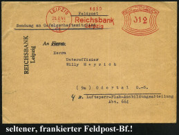 LEIPZIG/ C1/ Reichsbank/ Leipzig 1944 (25.8.) AFS Francotyp 012 Pf. Auf Frankiertem Feldpost-Bf. Mit Zusatz "Feldpost" A - Guerre Mondiale (Seconde)