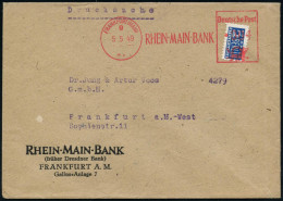 FRANKFURT (MAIN)/ 9/ RHEIN-MAIN-BANK 1949 (5.5.) AFS Francotyp 004 Pf. Auf EF 2 NoB Vorausentwertet , Firmen-Bf.: RHEIN- - Autres & Non Classés