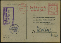 PEINE/ Der Bürgermeister.. 1947 (29.4.) Seltener AFS Francotyp "Hochrechteck" Auf Dienst-Fern-Kt.: Polizeil. Nachrichten - Other & Unclassified