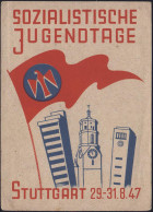 STUTTGART/ SOZIALISTISCHER JUGEND-TAG 1947 (Aug.) SSt = Jugend-Organisation "Die Falken" (Falke, Stadttürme) Sehr Selten - Other & Unclassified