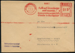 NEUNKIRCHEN (SAAR)/ ...Kreisversicherungsanstalt/ Ottweiler.. 1952 (7.11.) AFS Francotyp "POST SAAR" 015 F. + Viol. Abs. - Otros & Sin Clasificación