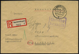 SAARBRÜCKEN 3/ L 1946 (2.9.) 2K-Steg + Gr. Viol. Ra.2: Gebühr/bezahlt + Provis. RZ: Saarbrücken 2/t, Hs. Auf "3" Geänder - Other & Unclassified