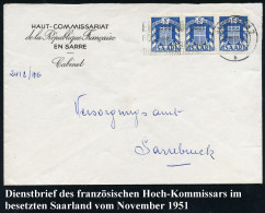 SAARBRÜCKEN 2 1951 (21.11.) Dienst-Bf.: HAUT-COMMISSARIAT De La République Francaise EN SARRE, Cabinet , 3er-Streifen Di - Autres & Non Classés