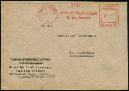 SAARBRÜCKEN/ 3/ Kasse Für Familienzulagen/ Für D.Saarland 1957 (11.9.) AFS Francotyp "POST SAAR" 015 F. , Klar Gest. Apt - Autres & Non Classés