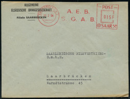 SAARBRÜCKEN 2/ A.E.B./ S.G.A.B. 1954 (11.2.) AFS Postalia "POST SAAR" 015 F. , Klar Gest. Firmenbrief: ALLGEM. ELSÄSSISC - Sonstige & Ohne Zuordnung