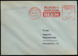 SAARBRÜCKEN 2/ Mach Dir's/ Leicht,nimm/ HEXIM 1957 (25.9.) AFS Postalia "DEUTSCHE BUNDESPOST SAARLAND" 012 F. , Orts-Bf. - Andere & Zonder Classificatie