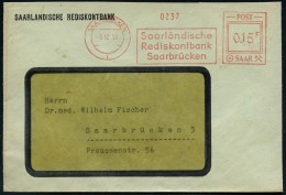 SAARBRÜCKEN/ 1/ Saarländische/ Rediskontbank 1953 (5.12.) AFS Francotyp "POST SAAR" 015 F. . Klar Gest. Firmen-Bf. (Fran - Sonstige & Ohne Zuordnung