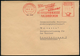 SAARBRÜCKEN 2/ Wer/ Steuerbegünstigt/ SPART../ KREISSPARKASSE.. 1958 (6.10.) AFS Francotyp "DEUTSCHE BUNDESPOST SAAR" 01 - Andere & Zonder Classificatie