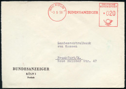 (22c) Bzw. 5 KÖLN 1/ BUNDESANZEIGER 1958/66 2 Verschiedene AFS Francotyp Auf 2 Dienst-Briefen (Dü.E-23DO, 2 Orts-Stpl.-T - Autres & Non Classés