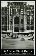 Berlin-Mitte 1937 S/w.-Foto-Ak.: 700 Jahre Stadt Berlin, Das Rathausportal.. , Ungebr. (Uhv. W. St. B. Nr.777) - GESCHIC - Other & Unclassified