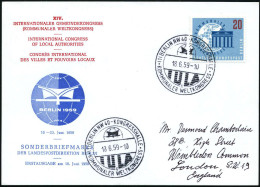 (1) BERLIN NW 40-KONGRESSHALLE/ IULA/ B/ KOMMUNALER WELTKONGRESS 1959 (22.6.) SSt = Hauspostamt Kongreßhalle Auf Passend - Autres & Non Classés