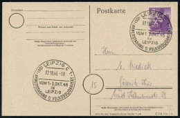 (10) LEIPZIG C1/ ARBEITSTAGUNG D. VOLKSSOLIDARITÄT 1946 (2.10.) Seltener SSt Klar Auf Inl.-Karte (Bo.192) - SOWJETISCHE  - Other & Unclassified