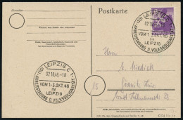 (10) LEIPZIG C1/ ARBEITSTAGUNG D. VOLKSSOLIDARITÄT 1946 (2.10.) Seltener SSt Klar Auf Inl.-Karte (Bo.192) - SOWJETISCHE  - Autres & Non Classés