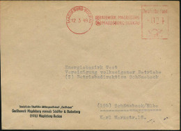 MAGDEBURG-BUCKAU/ GERÄTEWERK MAGDEBURG.. 1949 (12.3.) Seltener AFS Francotyp Auf Firmen-Bf: Sowjet. Staatl. A.G. "Geräte - Other & Unclassified
