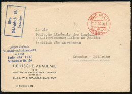 BERLIN O 17/ Ai/ BEZAHLT 1955 (11.11.) 2K-Steg-PFS Verwlatungspost "A" + Abs.-HdN , Seltener Dienst-Bf.: DEUTSCHE AKADEM - Other & Unclassified