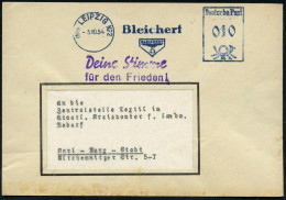 (10b) LEIPZIG N 22/ Bleichert.. 1954 (5.10.) Blauer AFS Francotyp = DDR-Dienstfarbe + Amtl., Viol. Proaganda-2L: Deine S - Other & Unclassified