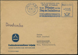 LEIPZIG O5/ AM 10.NOV.1958/ DEINE STIMME/ Für D.Frieden U.den/ Sieg D.Sozialismus/  VERSANDBUCH-HANDEL/ DER DDR 1958 (27 - Otros & Sin Clasificación