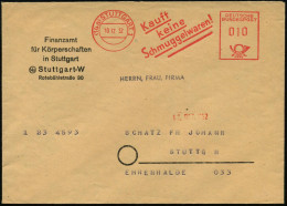 (14a) STUTTGART 1/ Kauft/ Keine/ Schmuggelwaren! 1952 (10.12.) Seltener AFS Francotyp Klar Auf Dienst-Bf.: Finanzamt Kör - Autres & Non Classés