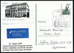 1025 BERLIN 25/ Palast/ Der/ Republik 1990 (31.8.) HWSt = Hauspostamt Palast Der Republik, DDR-Volkskammer Auf Amtl. P 6 - Andere & Zonder Classificatie