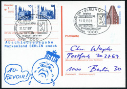 1000 BERLIN 12/ Letzter/ Gültigkeitstag/ Der BERLIN-/ POSTWERTZEICHEN.. 1991 (31.12.) SSt = Berl. Bär Auf Amtl. P 40 Pf. - Sonstige & Ohne Zuordnung