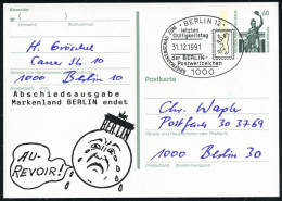 1000 BERLIN 12/ Letzer/ Gültigkeitstag/  Der BERLIN-/ Postwertzeichen.. 1991 (31.12.) SSt = Berl. Bär Auf Amtl. P 60 Pf. - Andere & Zonder Classificatie