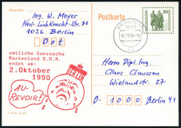D.D.R. /  VGO 1990 (2.10.) Amtl. P 30 Pf. VGO Goethe/ Schiller + Zudruck: Markenland DDR Endet Am 2.Okt.1990 (weinende E - Other & Unclassified