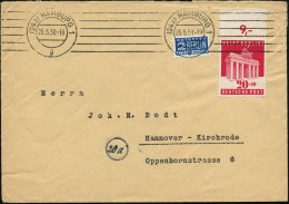 B.R.D. 1950 (25.5.) 20 Pf. + 10 Pf. Berlinhilfe, EF = Brandenbg.Tor + 2 Pf.NoB Klar Gest (Hamburg 1) Bedarfs-Bf., (Mi.10 - Monuments