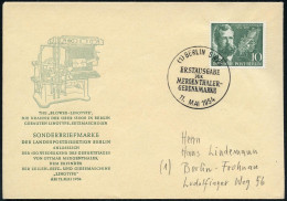 BERLIN 1954 (11.5.) 10 Pf. "100. Geburtstag O. Mergenthaler" (Linotype) , EF + ET-SSt.: (1) BERLIN SW 29.. Auf Amtl. FDC - Andere