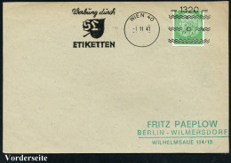 WIEN 40/ =1320=/ Werbung Durch/ SL/ ETIKETTEN 1941 (1.11.) Seltener Freimarkenstempel Mit Kennung Auf Rollenmke. 5 Pf. H - Autres