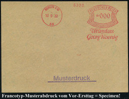 BERLIN SW/ 68/ Verlagshaus/ Georg Koenig 1930 (10.9.) AFS-Musterabdruck Francotyp "Bogenrechteck" , Glasklar Gest. Franc - Sonstige