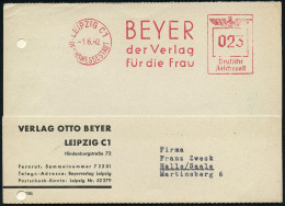 LEIPZIG C1/ REICHSMESSESTADT/ BEYER/ Der Verlag/ Für Die Frau 1942 (1.6.) AFS Francotyp Auf Firmen-Kt.: VERLAG OTTO BEYE - Other