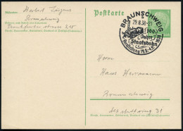 BRAUNSCHWEIG/ B/ 100/ Jahre/ Staatsbahn/ Ausstellung 1938 (Aug.) SSt Mit UB "b" = Histor. Dampflok "Adler" , Klar Gest.  - Trains