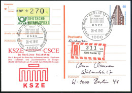 1000 BERLIN 12/ KSZE/ TAGUNG DES RATS DER AUSSENMINISTER 1991 (20.6.) SSt = Stilis. Brandenbg. Tor Auf Amtl. P 40 Pf. Ch - Autres & Non Classés