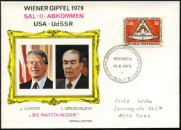 ÖSTERREICH 1979 (15.6.) SSt.: 1010 WIEN/2/BEGEGNUNG BRESCHNJEW - CARTER../SALT II (= Atomwaffen-Abkommen) Inl.-SU. Mit 2 - Other & Unclassified