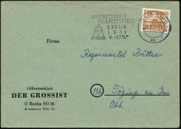 (1) BERLIN SW 11/ Aa/ INTERNAT./ FILMFESTSPIELE/ ..6.-17.6. 1951 (Juni) MWSt Mit UB "aa" (Freiheitsglocke) Klar Gest. Be - Cinéma