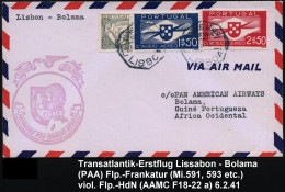 PORTUGAL 1941 (6.2.) Erstflug (PAA): Lisboa - Bolama / Port. Guinea (rs.AS) Flp. 1,50 E. U. 2,50 E. (Mi.591, 593 U.a.) L - Otros (Aire)