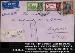 INDIEN 1940 (15.11.) 2K-Steg: SECRETARIAT/BOMBAY + Blauer RZ: SECRETARIAT/(BOMBAY) + Schw. Ra.2: N O T  OPENED BY/C/ CEN - Other (Air)