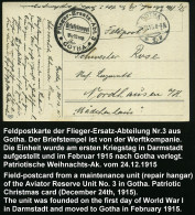 GOTHA/ *1c 1915 (24.12.) 1K-Brücke + Schw. 3K-HdN: Flieger-Ersatz-Abt. 3/ Werftkomp./GOTHA (Nr.1204) + Hs. Abs.: ".. Wer - Airplanes