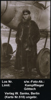 DEUTSCHES REICH 1915 (ca.) Monochrome Foto-Ak: Militärflieger Göttsch Vor Seinem Flugzeug = "Albatros" (Uhv. W. Sanke, B - Avions