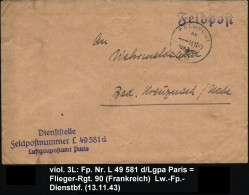 DT.BES.FRANKREICH 1943 (13.11.) 1K: FELDPOST/A B/--- (Mi.20) + Viol. 3L: Dienststelle/Feldpostnummer L 49 581 D/ Luftgau - Flugzeuge