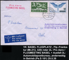 SCHWEIZ 1938 (29.5.) 1K: BASEL FLUGPLATZ Auf Flp. 20 C. U. 10/65 C. (Mi.213,320) + Roter 2L: Pro Aero/FLUGMEETING BASEL  - Airplanes