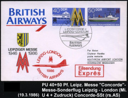 7005 LEIPZIG BPA/ "CONCORDE"/ LEIPZIG-LONDON.. 1986 (19.3.) Maschinen-SSt = Concorde Auf PU 40 + 50 Pf. Leipziger Messe: - Concorde